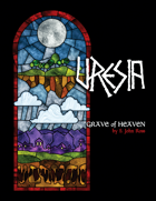 Uresia: Grave of Heaven (2nd Edition All-Systems Library)