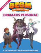 BESM Dramatis Personae: Volume 5 - Fourth Edition (Big Eyes, Small Mouth)