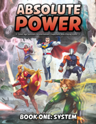 Absolute Power - Book One: System (Silver Age Sentinels Second Edition) - JPG830