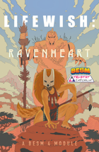 [BESM 4] Lifewish: Ravenheart - Complete Module Bundle