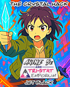 The Crystal Hack Anime 5e Isekai Short Story