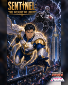 [Absolute Power] Sentinel: The Weight Of Liberty