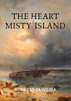 The Heart of The Misty Island
