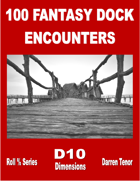 100 Dock Encounters (Fantasy)