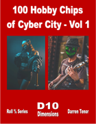 100 Hobby Chips of Cyber City - Vol 1