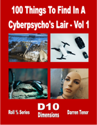 100 Things to Find in a Cyberpsycho's Lair - Vol 1