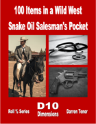 100 Items in a Wild West Snake Oil Salesman's Pocket