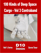 100 Kinds of Deep Space Cargo - Vol 3 Contraband