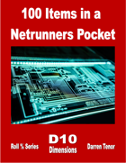 100 Items in a Netrunner's Pocket