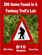 200 Items Found in a Fantasy Troll's Lair