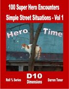 100 Superhero Encounters - Simple Street Situations - Vol 1