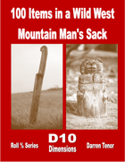100 Items in a Wild West Mountain Mans Sack