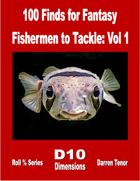 50 Finds for Fantasy Fishermen to Tackle - Vol 1