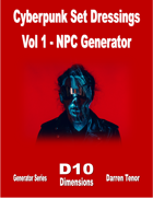 Cyberpunk Set Dressing- Vol 1 NPC Generator