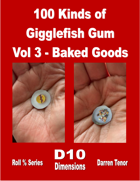 100 Flavors of Gigglefish Gum - Vol 3 Baked Goods