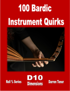 100 Bardic Instrument Quirks (Fantasy)