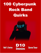 100 Cyberpunk Rock Band Quirks