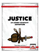Justice: An Ashen Company Adventure