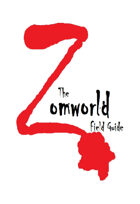 Zomworld: Field Guide