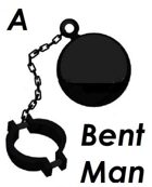 A Bent Man