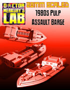 28mm Scale 1980s Pulp Assault Barge Boat