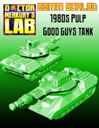 28mm Scale 1980s Good Guys Tank AFV