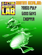28mm Scale 1980s Good Guys Helicopter Little Bird