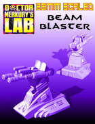 28mm Scale Beam Blaster Cannon