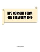 RPG Consent Form: The Freeform RPG