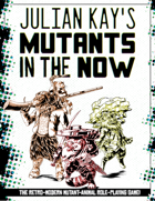 Mutants in the Now
