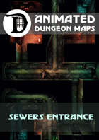 Advanced Animated Dungeon Maps: Sewers Entrance