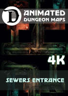 Advanced Animated Dungeon Maps: Sewers Entrance 4k