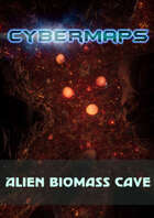 Cybermaps: Alien Biomass Cave