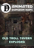 Advanced Animated Dungeon Maps: Old Troll Tavern Exploded