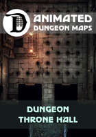Animated Dungeon Maps: Dungeon Throne Hall