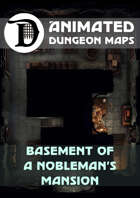 Animated Dungeon Maps: Basement of a Nobleman's Mansion