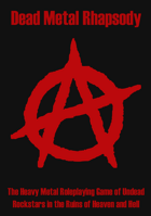 Dead Metal Rhapsody- Core Rulebook