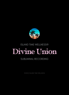 Divine Union Subliminal | Digital Download MP3 By Island Time Wellness's Licia Sorgi |432 Binaural Beats Ocean
