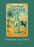 Cold Hemp Spritzer Subliminal for the Belief of Lyme | AUDIO DIGITAL DOWNLOAD