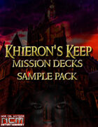 Khieron's Keep Mission Deck Sample Pack