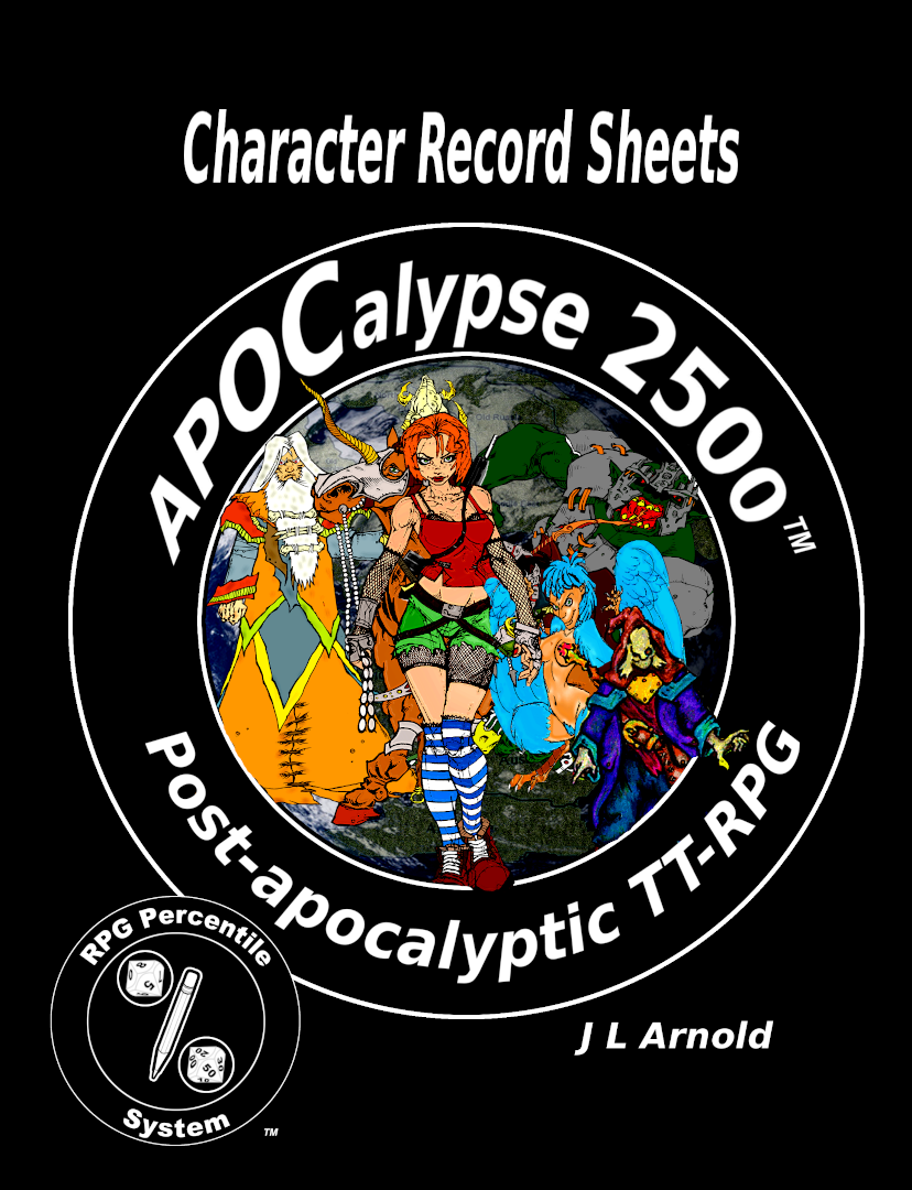 APOCalypse 2500™ Character Record Sheets - J L Arnold | DriveThruRPG