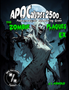 APOCalypse 2500 The Zombie Plagues EX