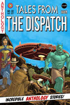 Tales From the Dispatch Vol. 02