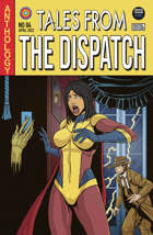 Tales From the Dispatch Vol. 04