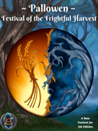 Pallowen: Festival of the Frightful Harvest