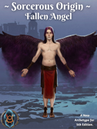 Sorcerous Origin: Fallen Angel