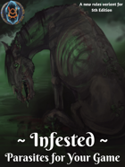 Infested: Parasites For Your Game