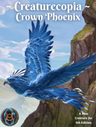 Creaturecopia: Crown Phoenix