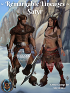 Remarkable Lineages: Satyr