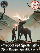 Woodland Spellcraft: New Ranger-Specific Spells